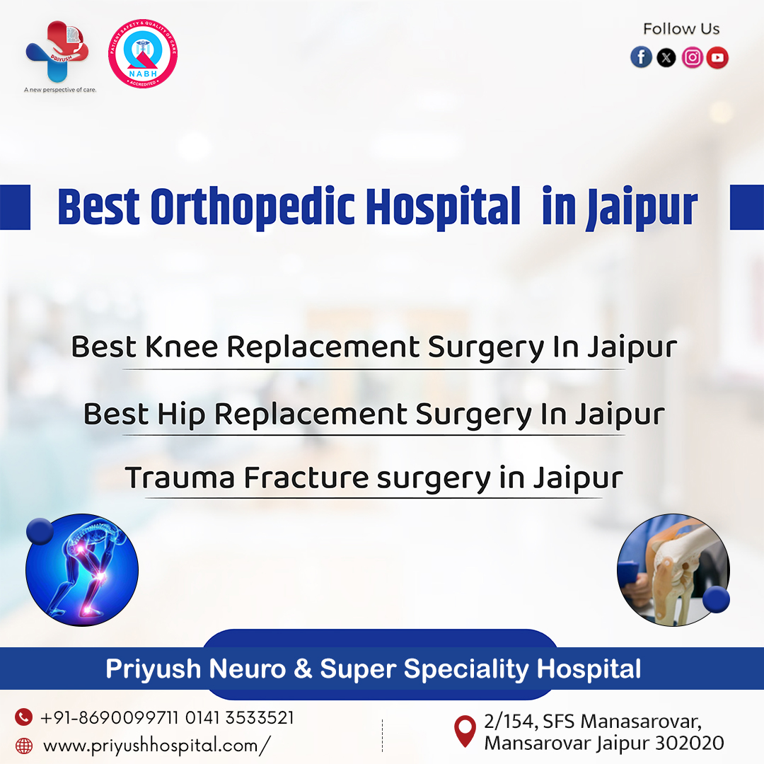 Ease Your Pain with the best Orthopaedic hospital in Jaipur